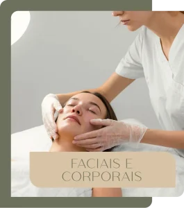 Faciais e Corporais